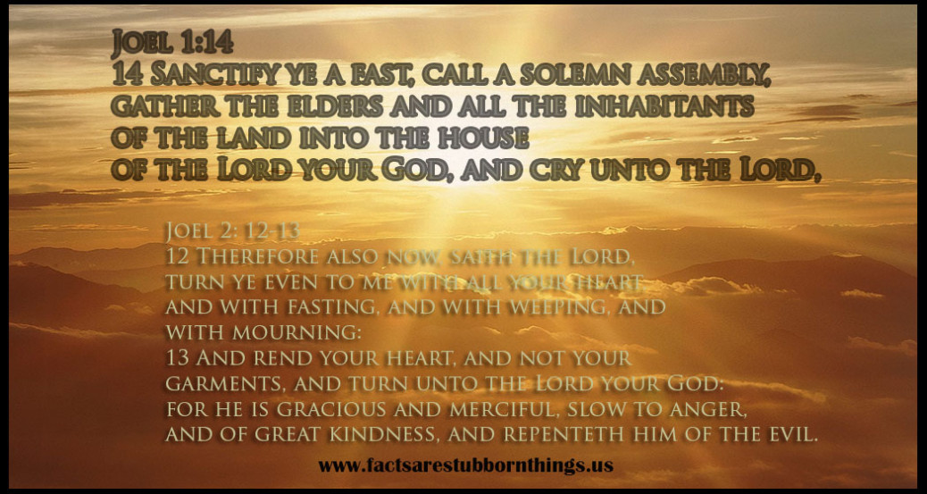 America Needs to Call a Solemn Assembly of Prayer Facts are Stubborn